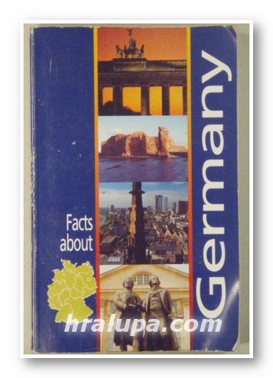 FACTS ABOUT GERMANY, Editor A. HOFFMANN, Frankfurt 1992